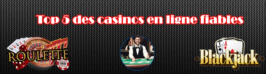 Top 5 Reliable Online Casinos